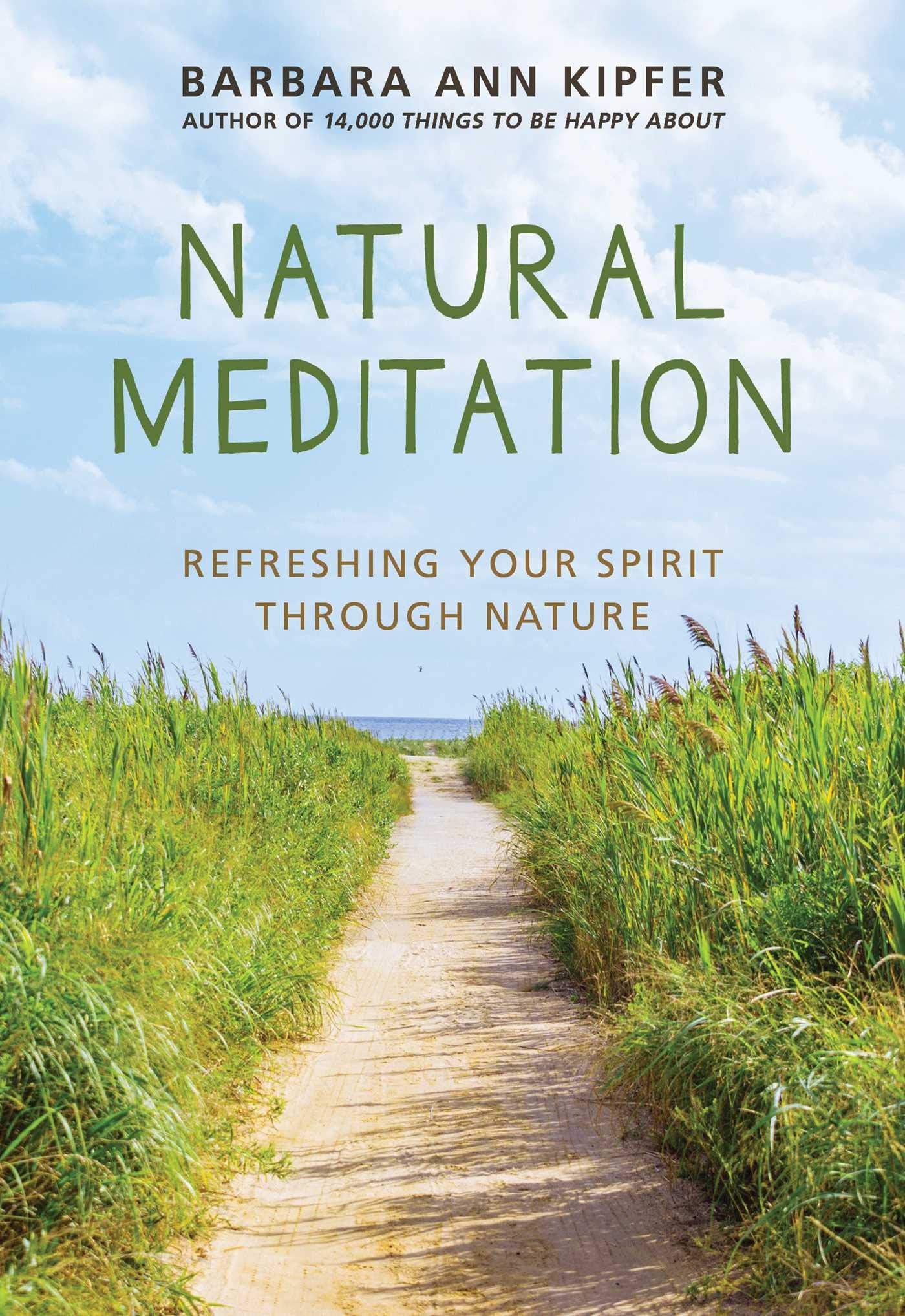 Natural Meditation: Refreshing Your Spirit through Nature Health, Nutrition & Fitness