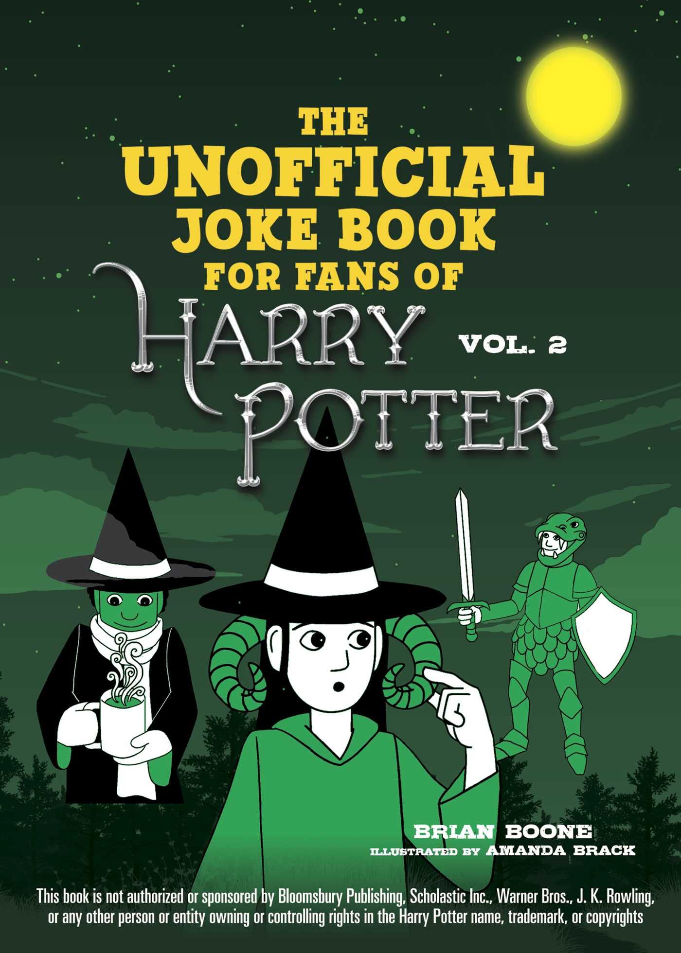 The Unofficial Joke Book for Fans of Harry Potter: Vol. 2: Stupefying Shenanigans for Slytherin (Unofficial Jokes for Fans of HP) Humour & Satire