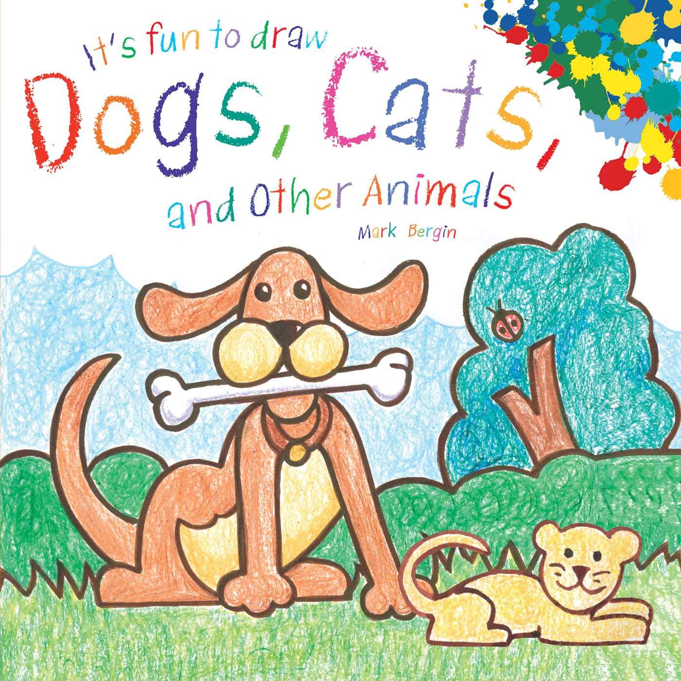 It's Fun to Draw Dogs, Cats, and Other Animals book