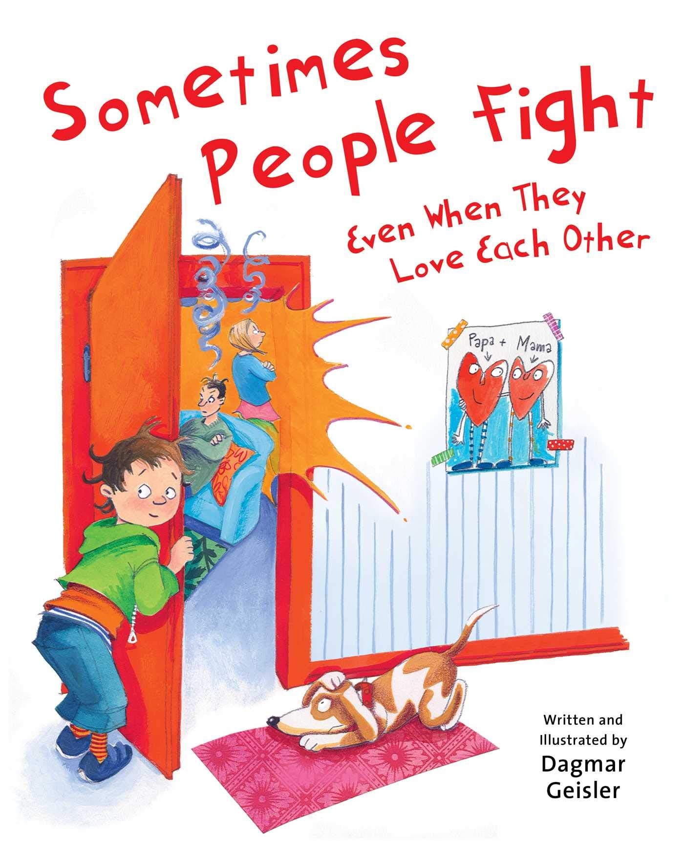 Sometimes People Fight--Even When They Love Each Other book