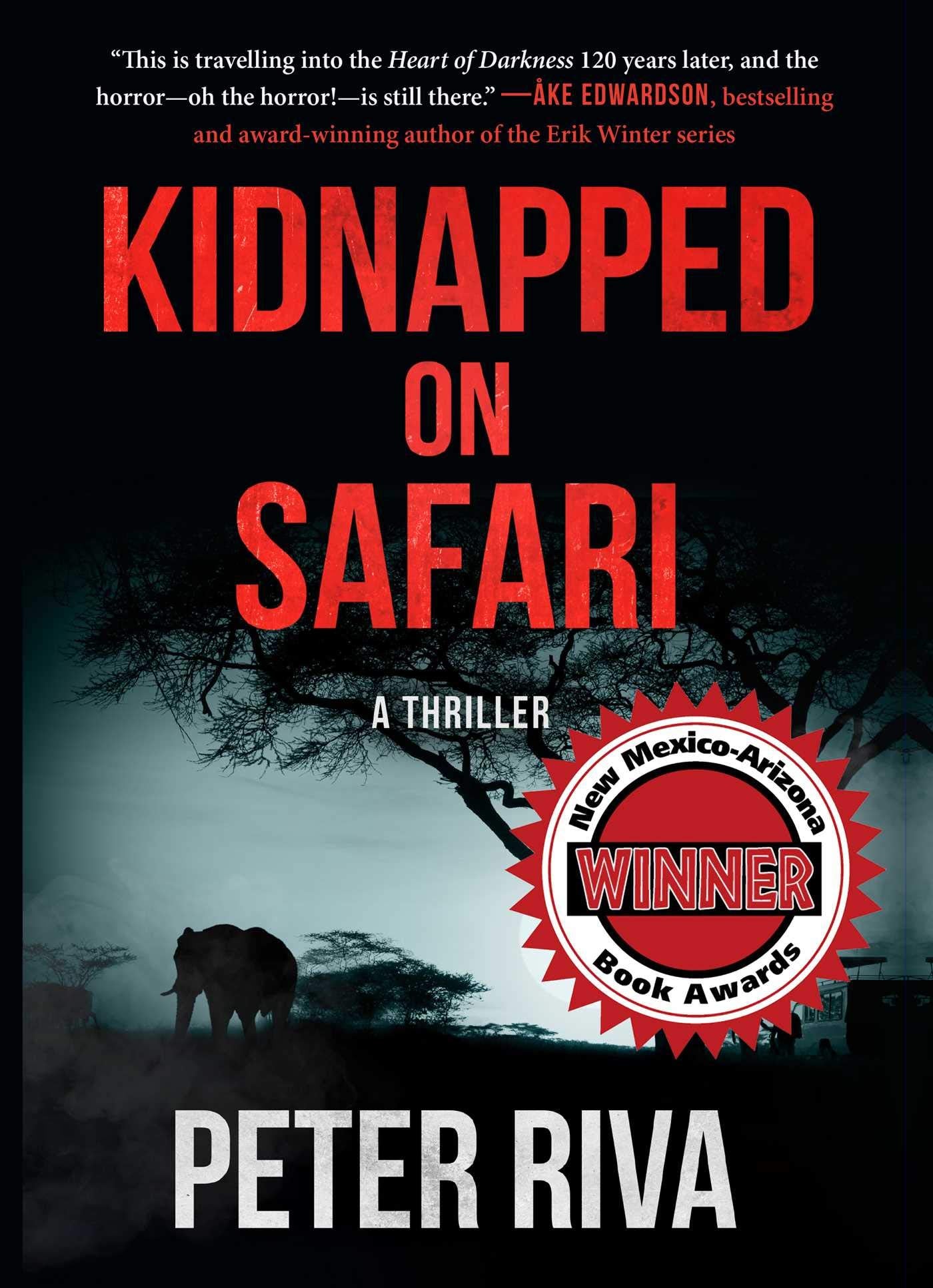 Kidnapped on Safari: A Thriller (Mbuno & Pero) Action & Adventure