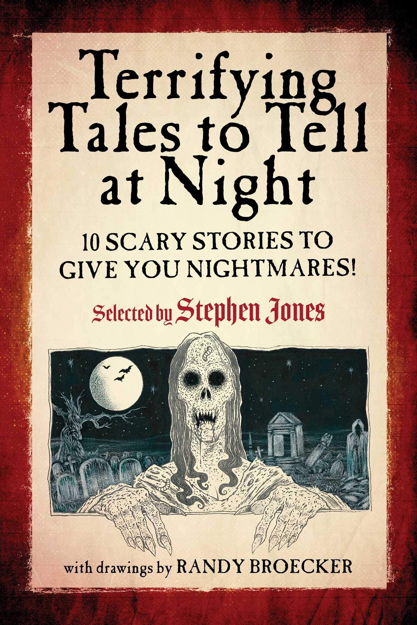 Terrifying Tales to Tell at Night: 10 Scary Stories to Give You Nightmares! Fairy Tales & Legends