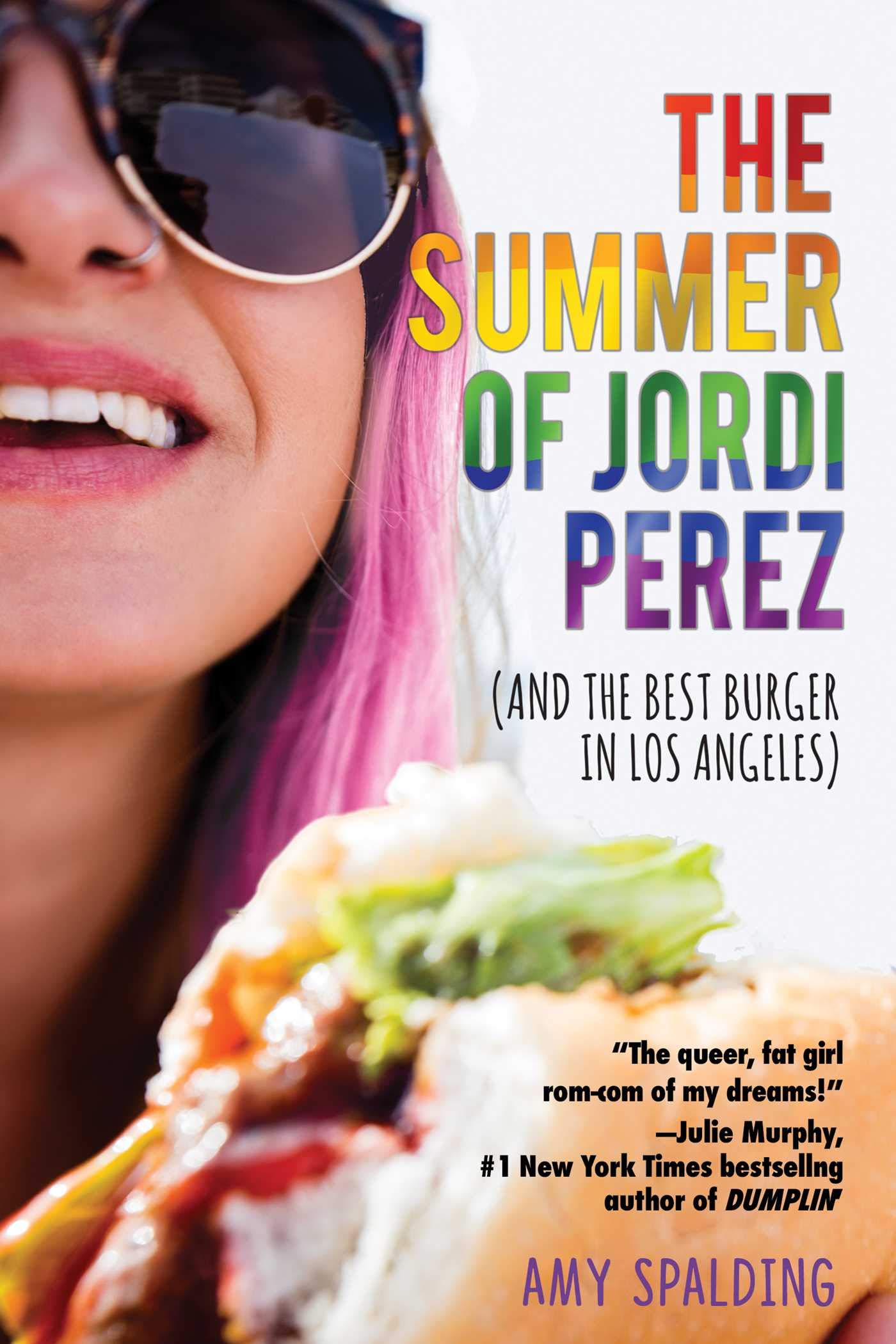 The Summer of Jordi Perez (and the Best Burger in Los Angeles) Fiction