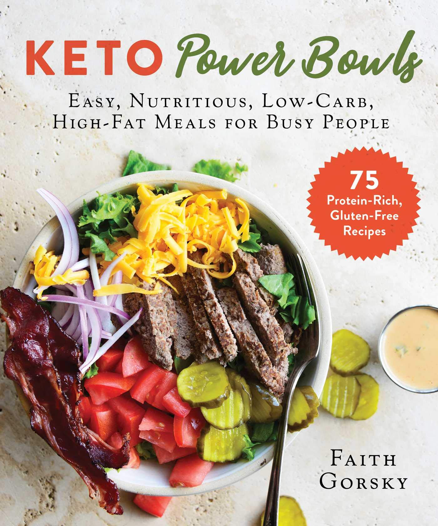 Keto Power Bowls: Easy, Nutritious, Low-Carb, High-Fat Meals for Busy People Leisure, Home & Garden