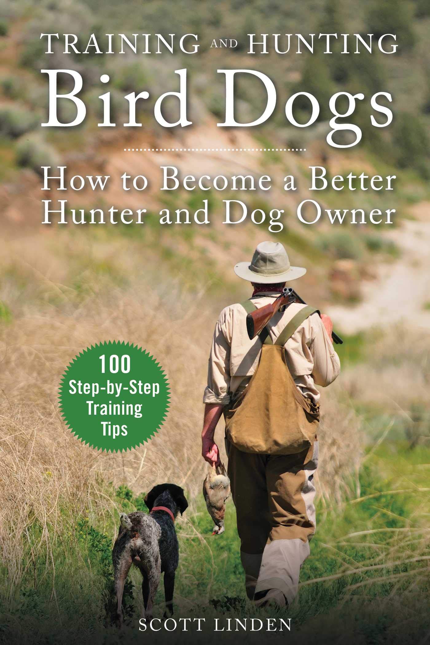 Training and Hunting Bird Dogs: How to Become a Better Hunter and Dog Owner Mathematics