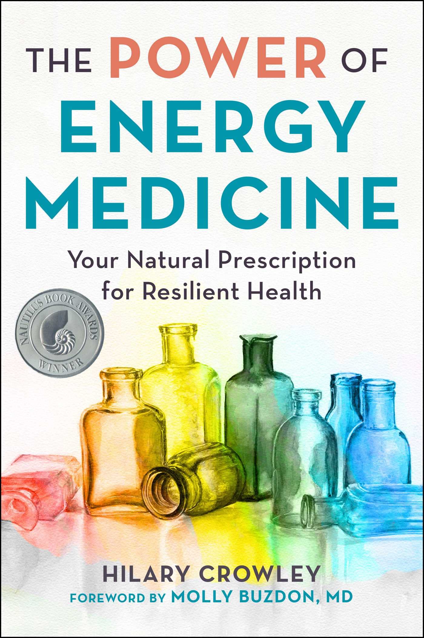 The Power of Energy Medicine: Your Natural Prescription for Resilient Health Parents & Children