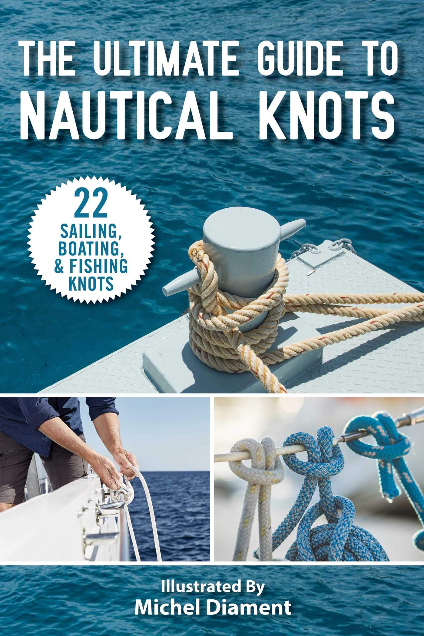 The Ultimate Guide to Nautical Knots Hobbies & Crafts