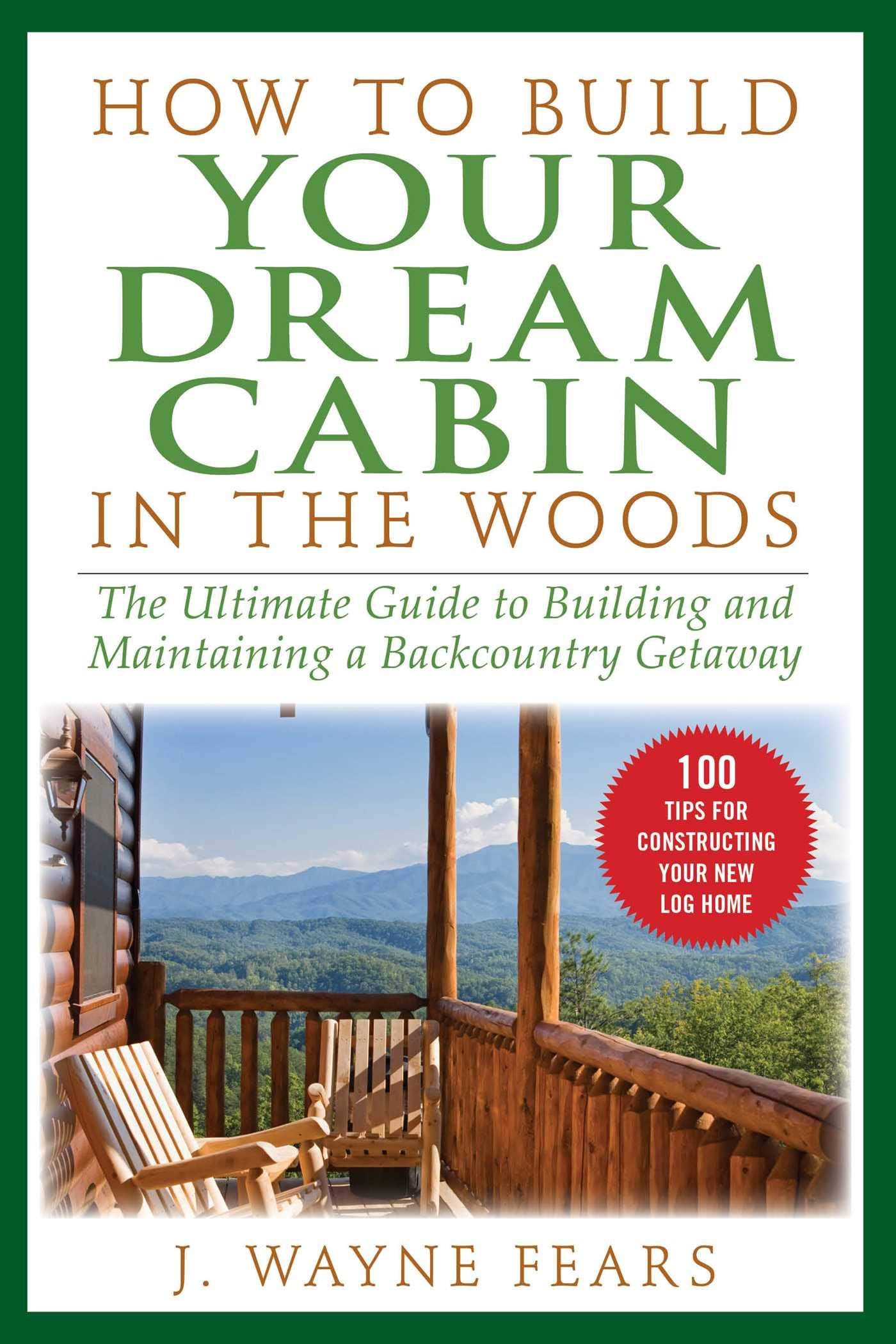How to Build Your Dream Cabin in the Woods Film, Art & Culture
