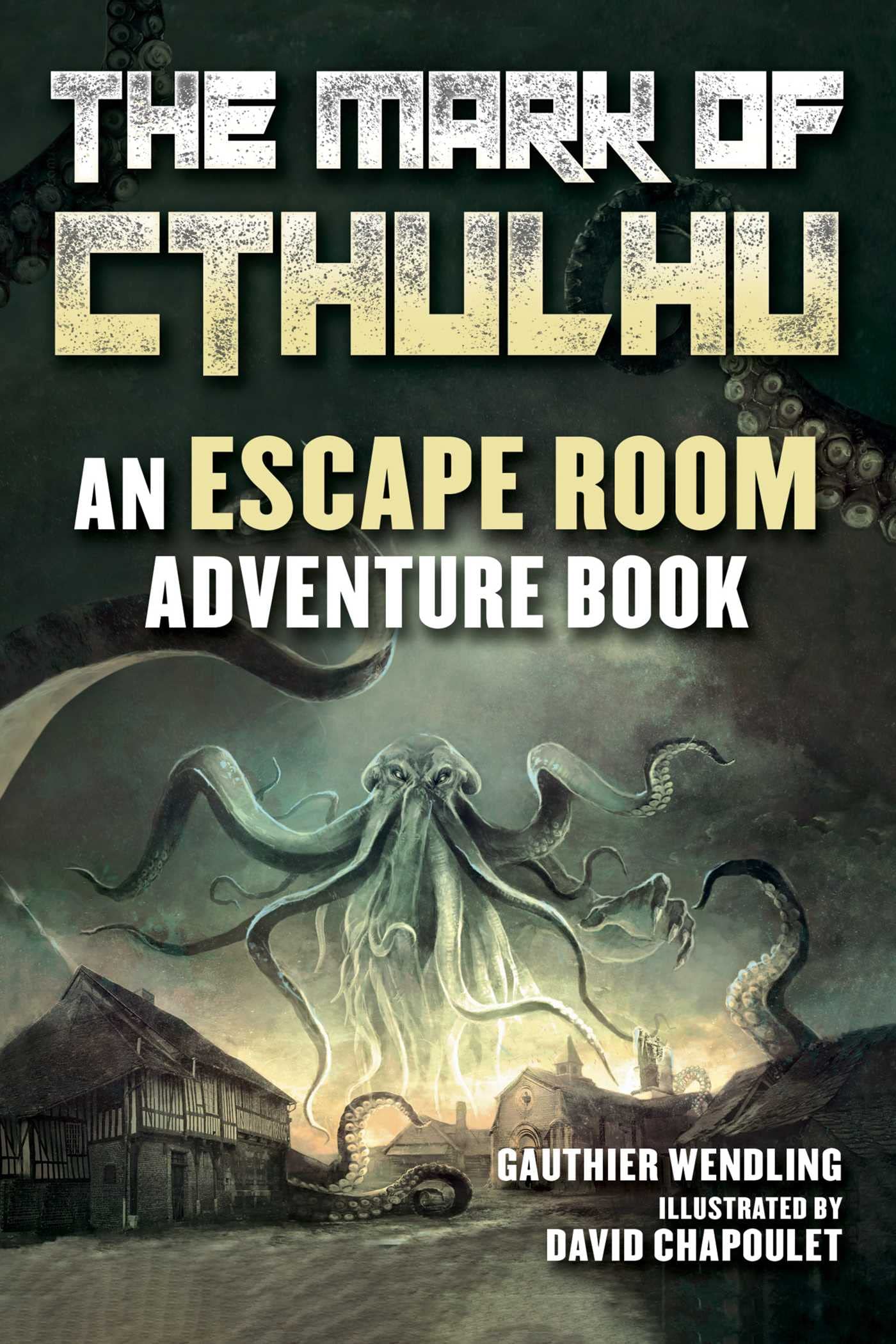 The Mark of Cthulhu: An Escape Room Adventure Book Horror & Mystery