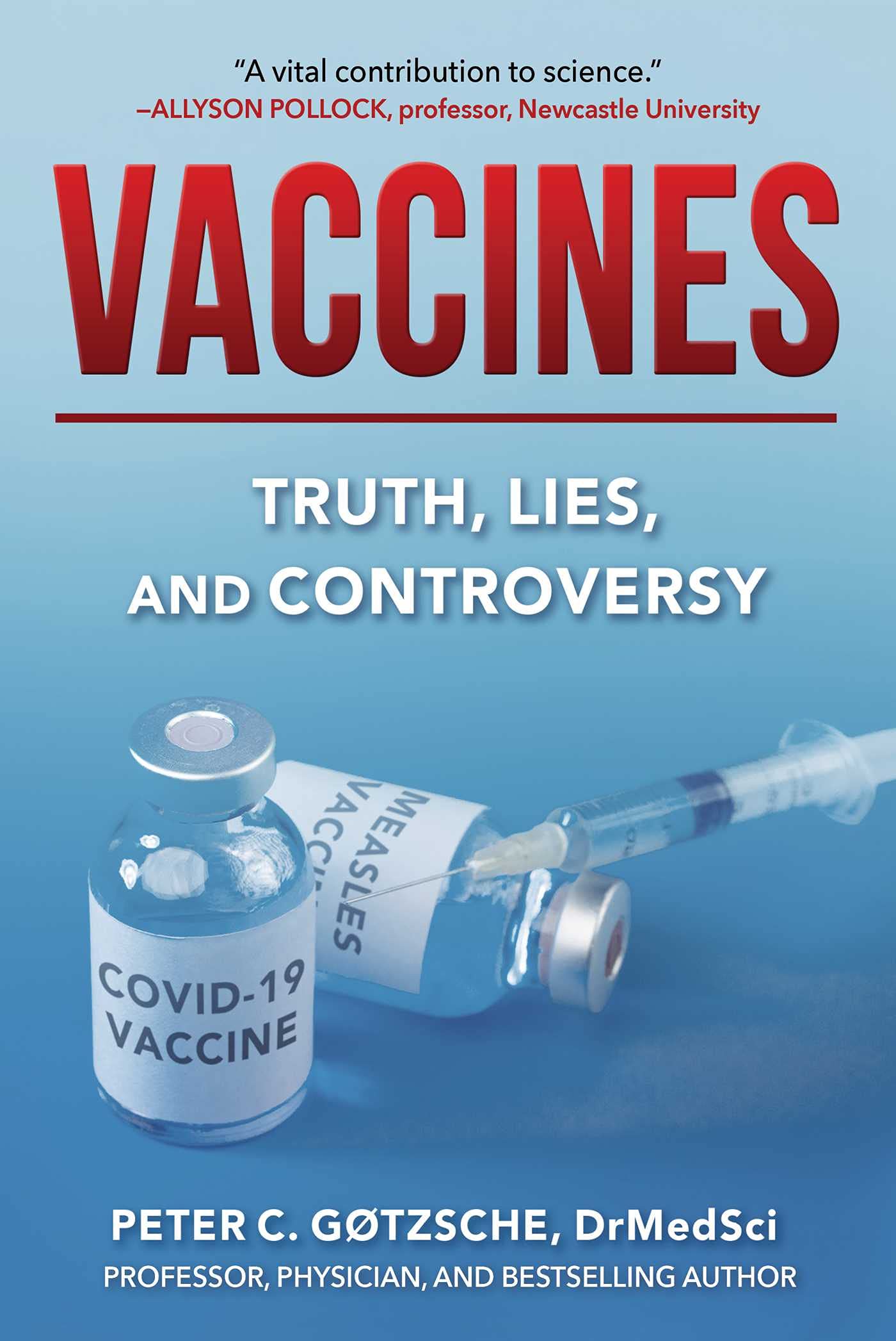 Vaccines: Truth, Lies, and Controversy Medicine