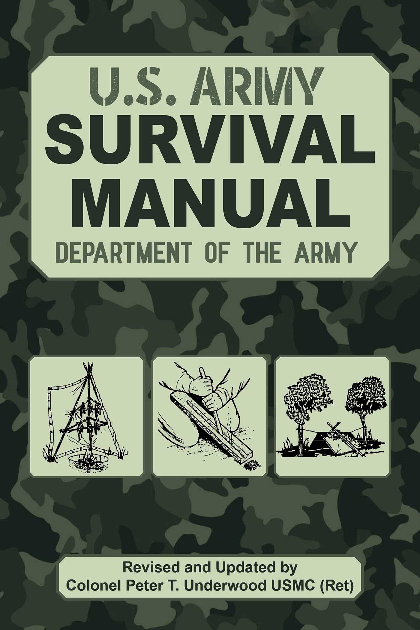 The Official U.S. Army Survival Manual Updated Learning & Reference