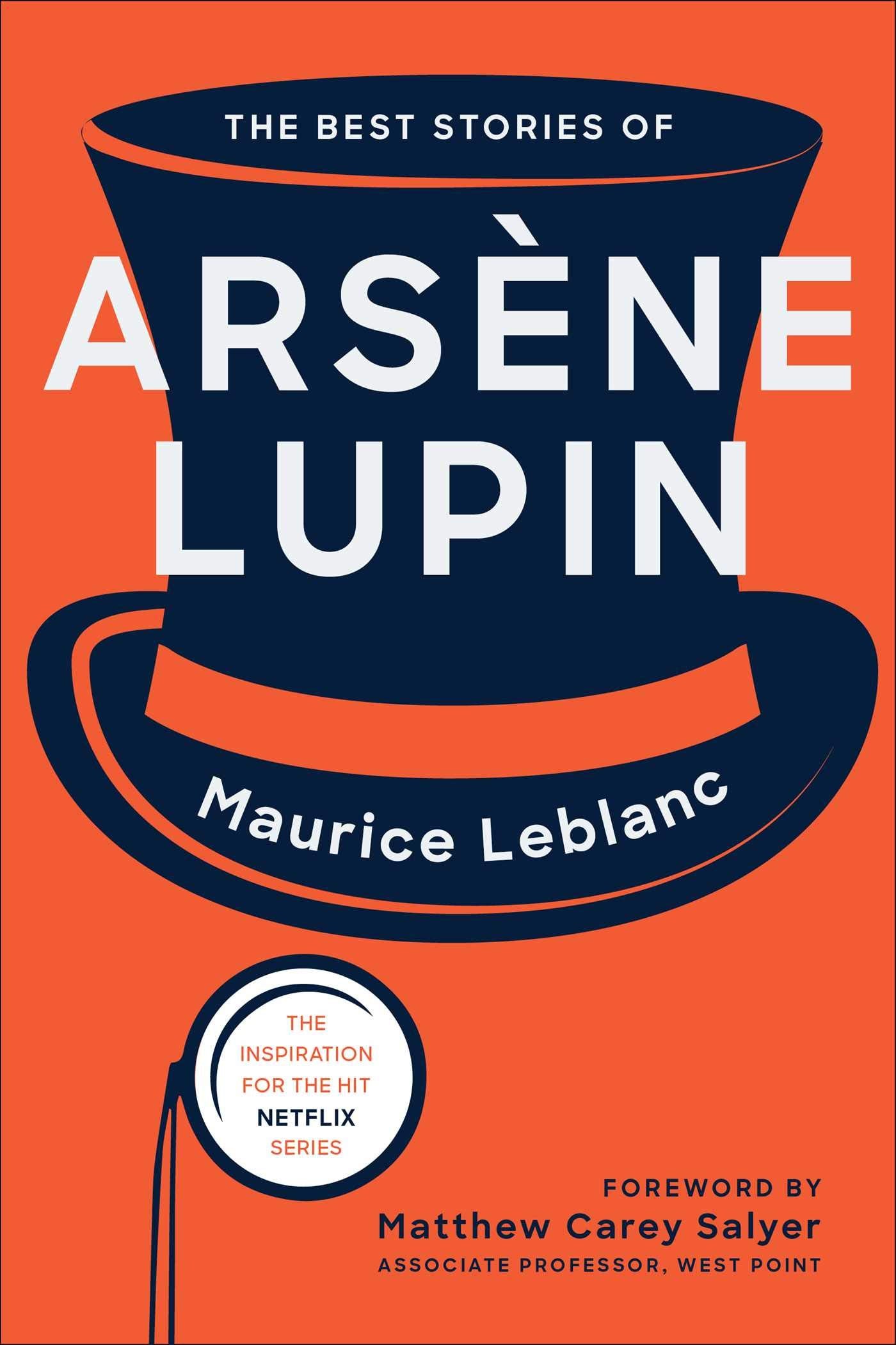 The Best Stories of Arsène Lupin Essays & Short Stories