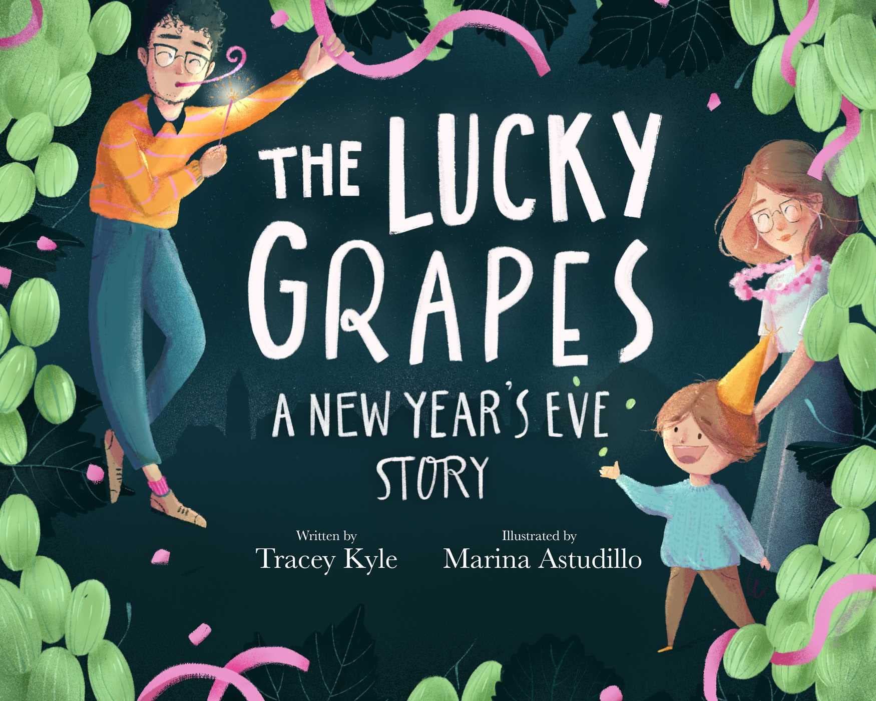 The Lucky Grapes: A New Year's Eve Story Non-fiction
