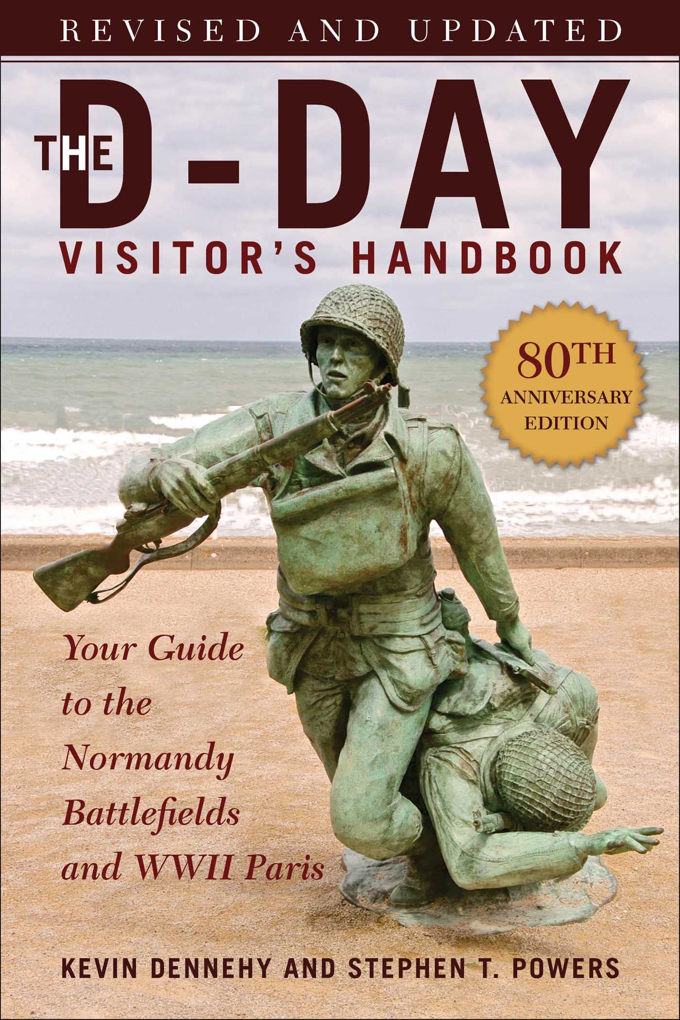 The D-Day Visitor's Handbook, 80th Anniversary Edition Leisure, Home & Garden