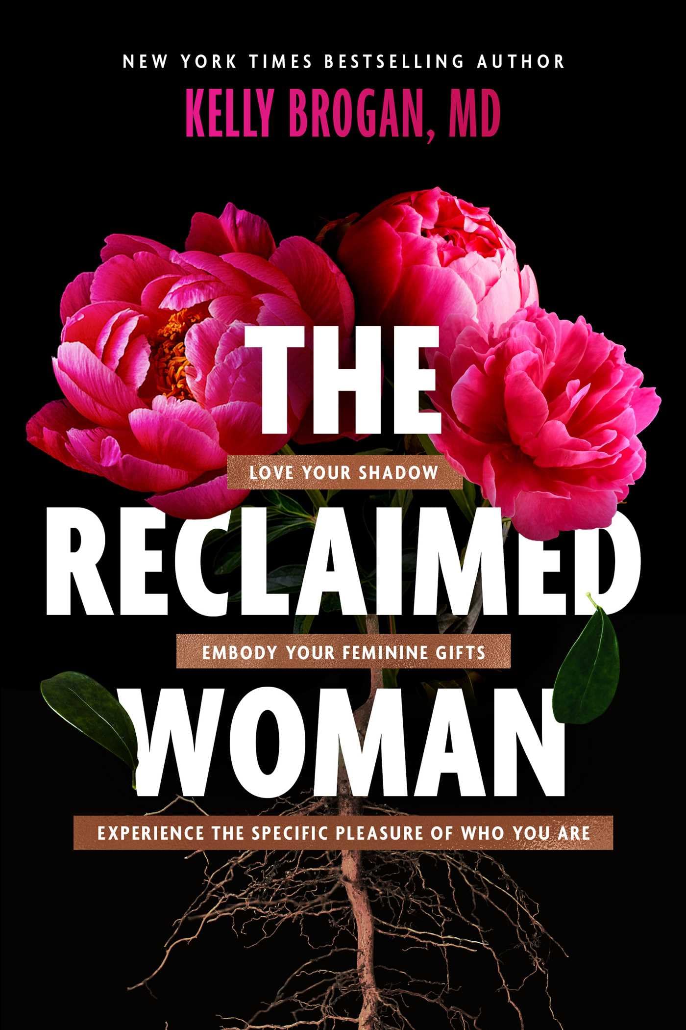 The Reclaimed Woman: Love Your Shadow, Embody Your Feminine Gifts, Experience the Specific Pleasure of Who You Are Partnership & Love