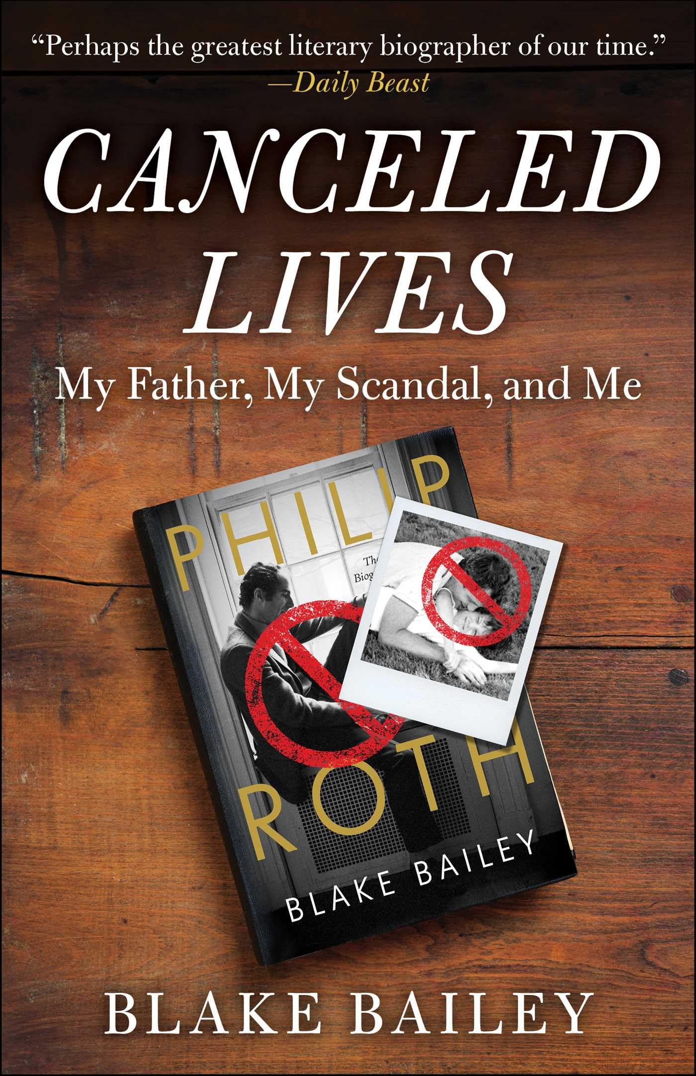 Canceled Lives: My Father, My Scandal, and Me Art & Literature
