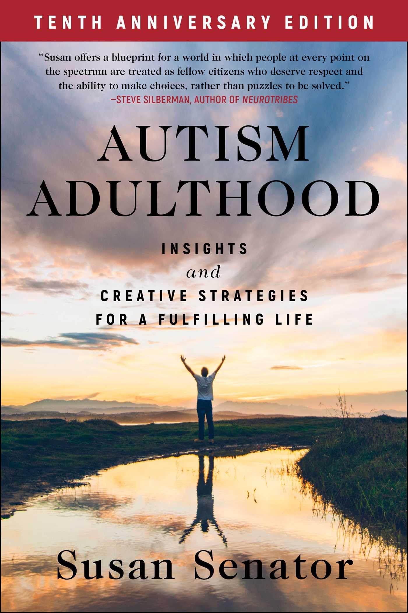 Autism Adulthood: Insights and Creative Strategies for a Fulfilling Life―Tenth Anniversary Edition Medicine