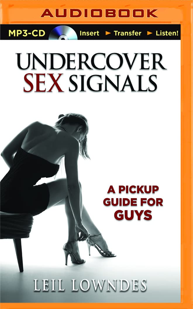 Undercover Sex Signals Partnership & Love