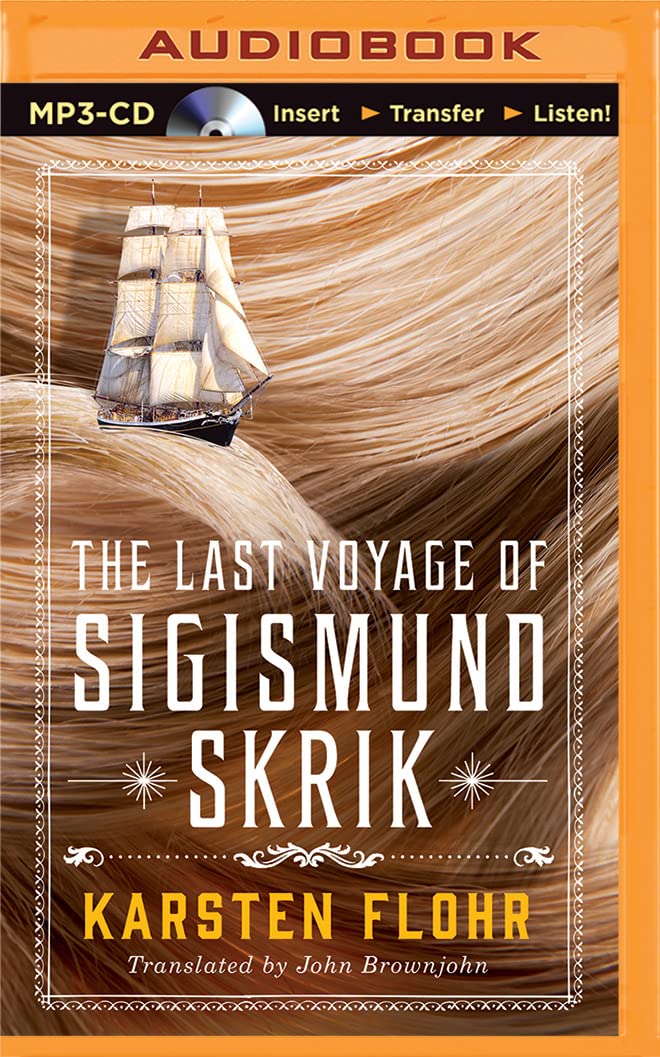 The Last Voyage of Sigismund Skrik Action & Adventure