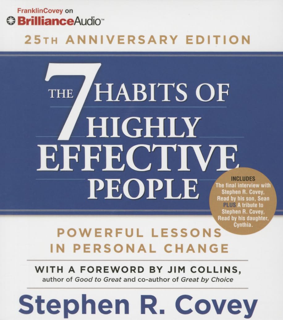 The 7 Habits of Highly Effective People: Powerful Lessons in Personal Change Business, Finance & Career