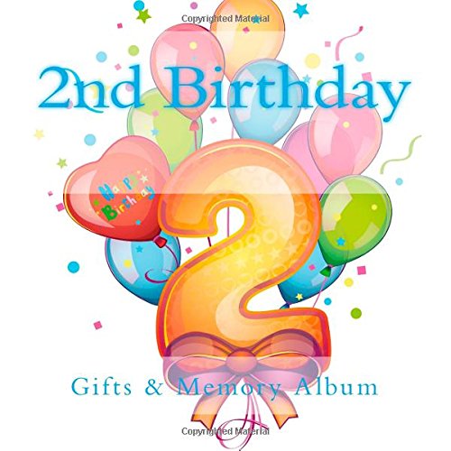 2nd Birthday Gifts: & Memory Album Books