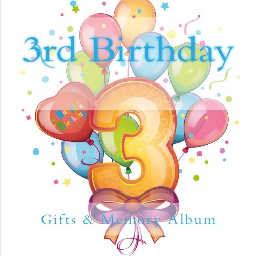 3rd Birthday Gifts: & Memory Album Books