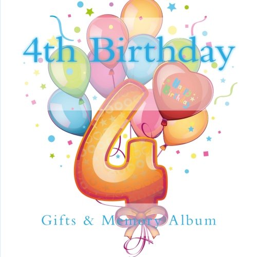 4th Birthday Gifts: & Memory Album Books