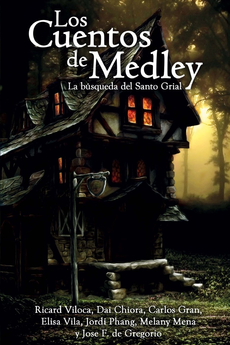 Los Cuentos de Medley: La búsqueda del Santo Grial Fairy Tales & Legends