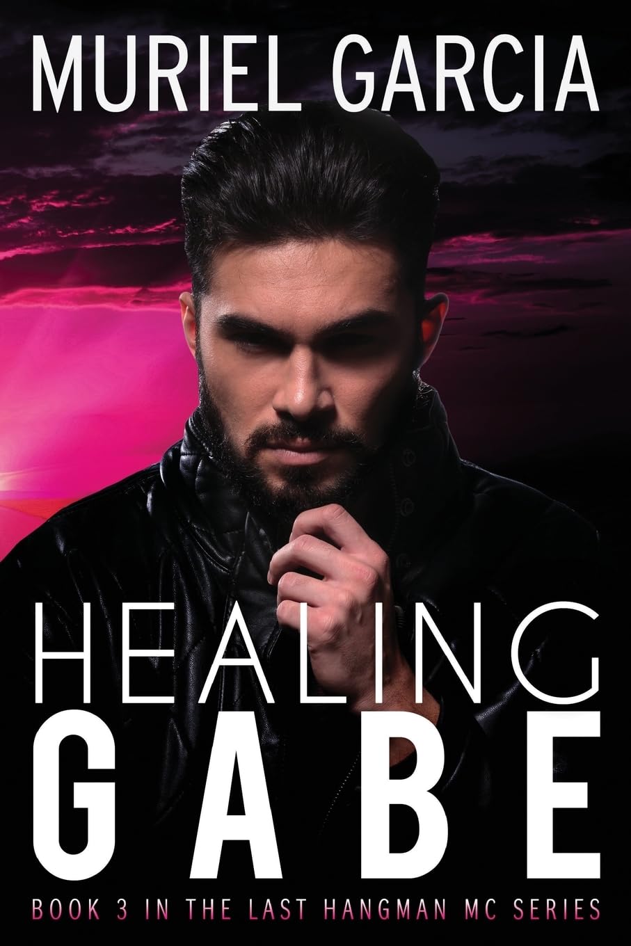 Healing Gabe (Last Hangman MC, Band 3) Romantic Thrillers