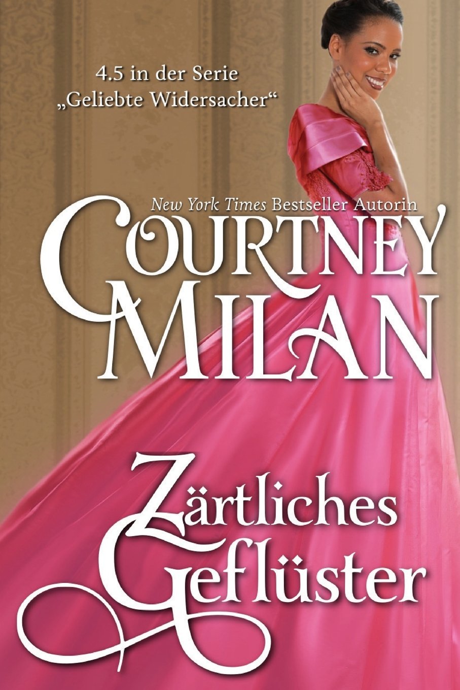 Zartliches Gefluster (Geliebte Widersacher, Band 5) Historical Fiction
