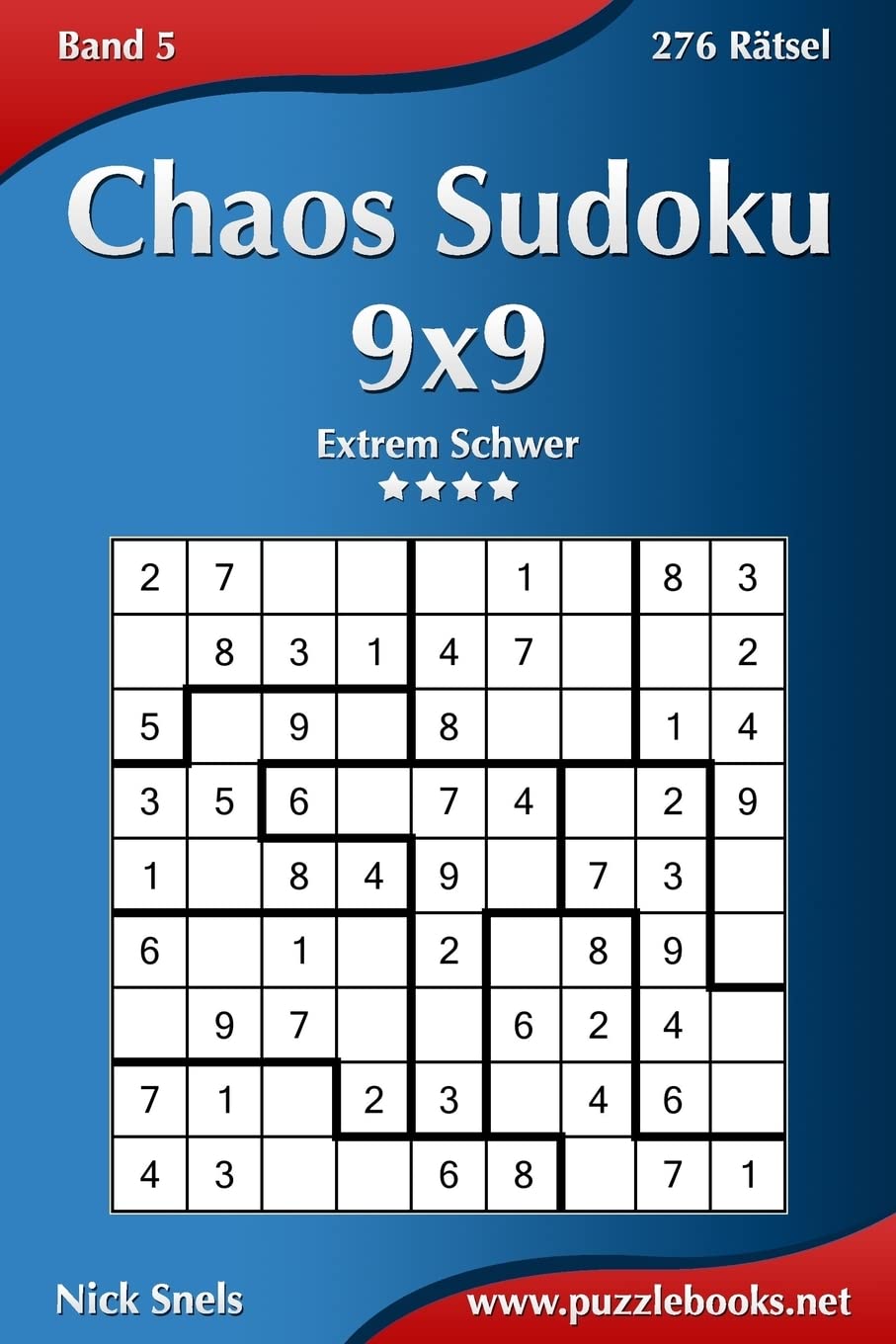 Chaos Sudoku 9x9 - Extrem Schwer - Band 5 - 276 Rätsel book
