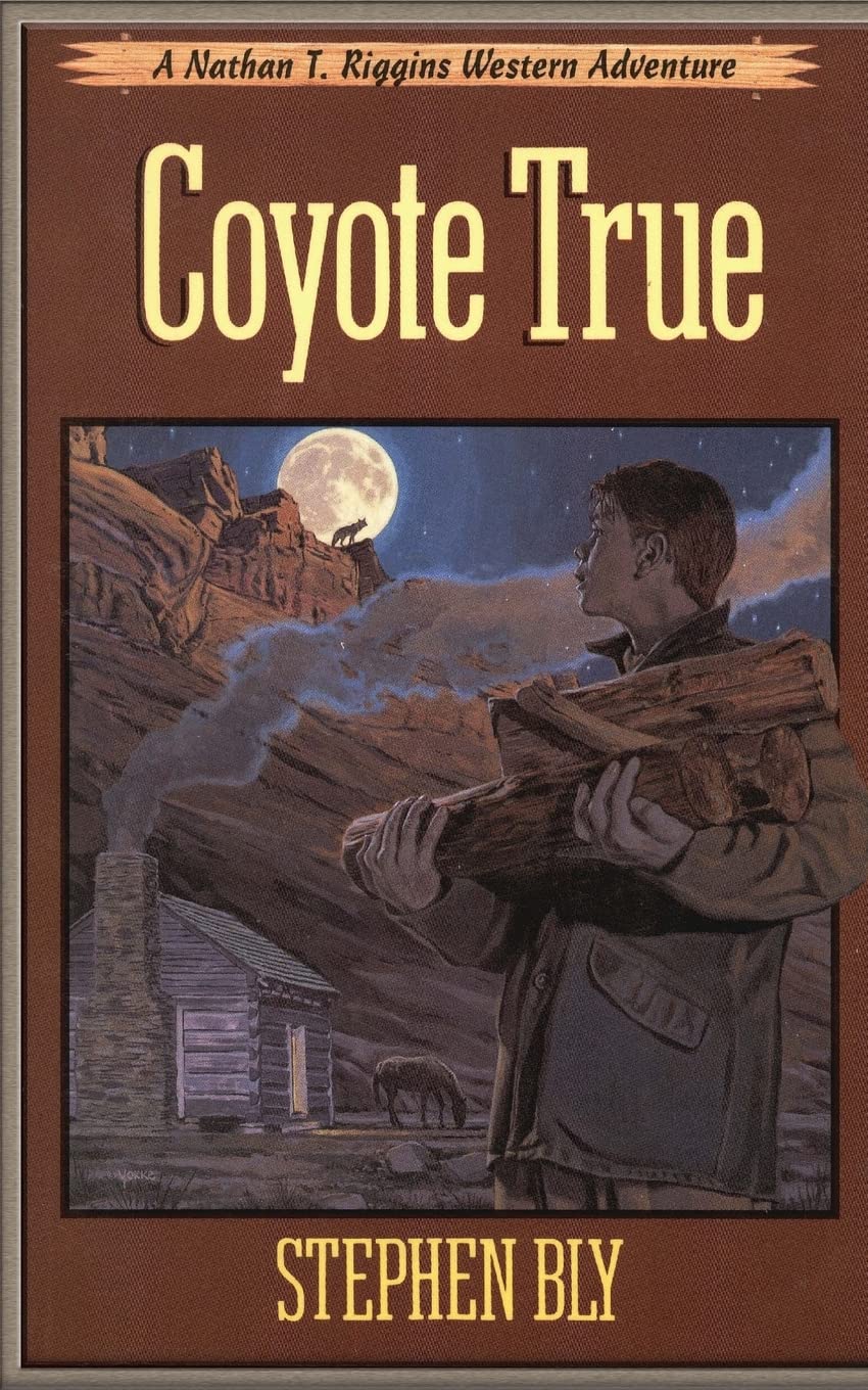Coyote True (Nathan T. Riggins Western Adventure, Band 2) Religion & Esotericism