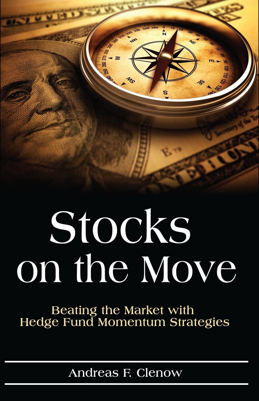 Stocks on the Move: Beating the Market with Hedge Fund Momentum Strategies Business, Finance & Career