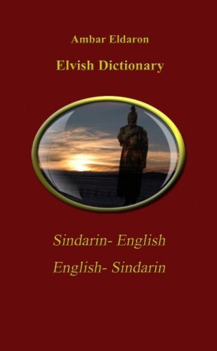 Elvish Dictionary Sindarin-English English-Sindarin Fantasy & Sci-Fi