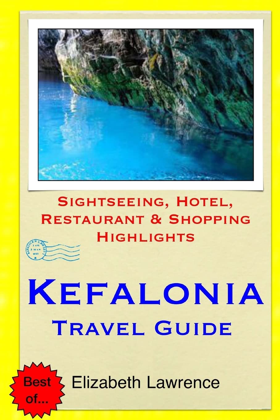 Kefalonia Travel Guide: Sightseeing, Hotel, Restaurant & Shopping Highlights Travel