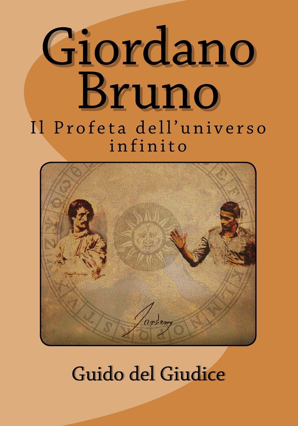 Giordano Bruno: Il profeta dell'universo infinito Science