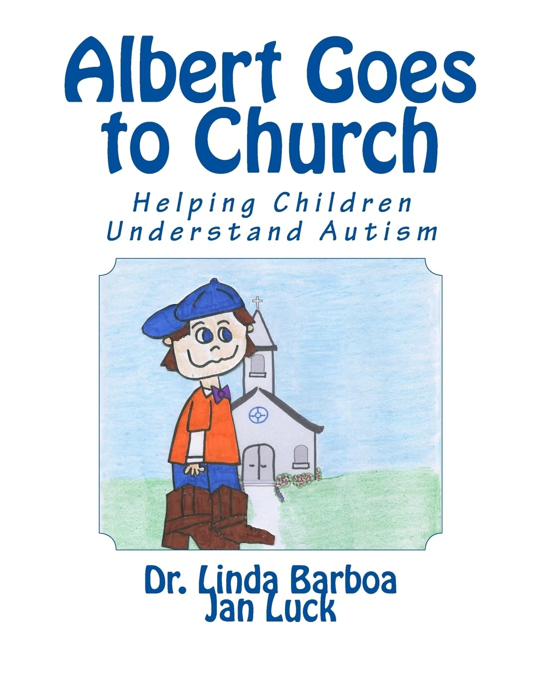 Albert Goes to Church: Helping Children Understand Autism (Helping Children Learn, Band 6) Novels & Short Stories