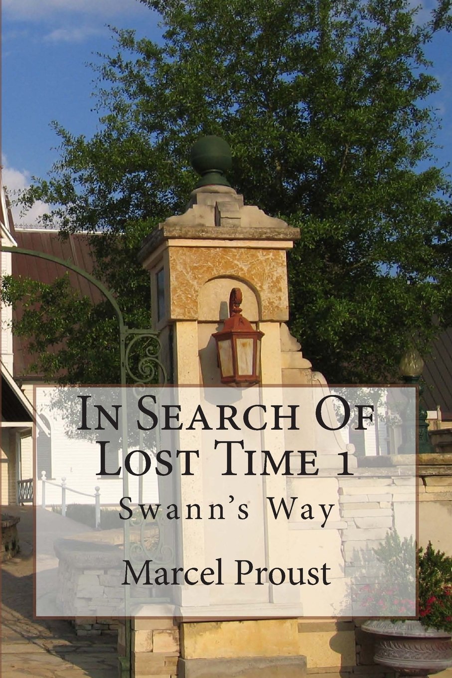 In Search Of Lost Time 1: Swann's Way Classics