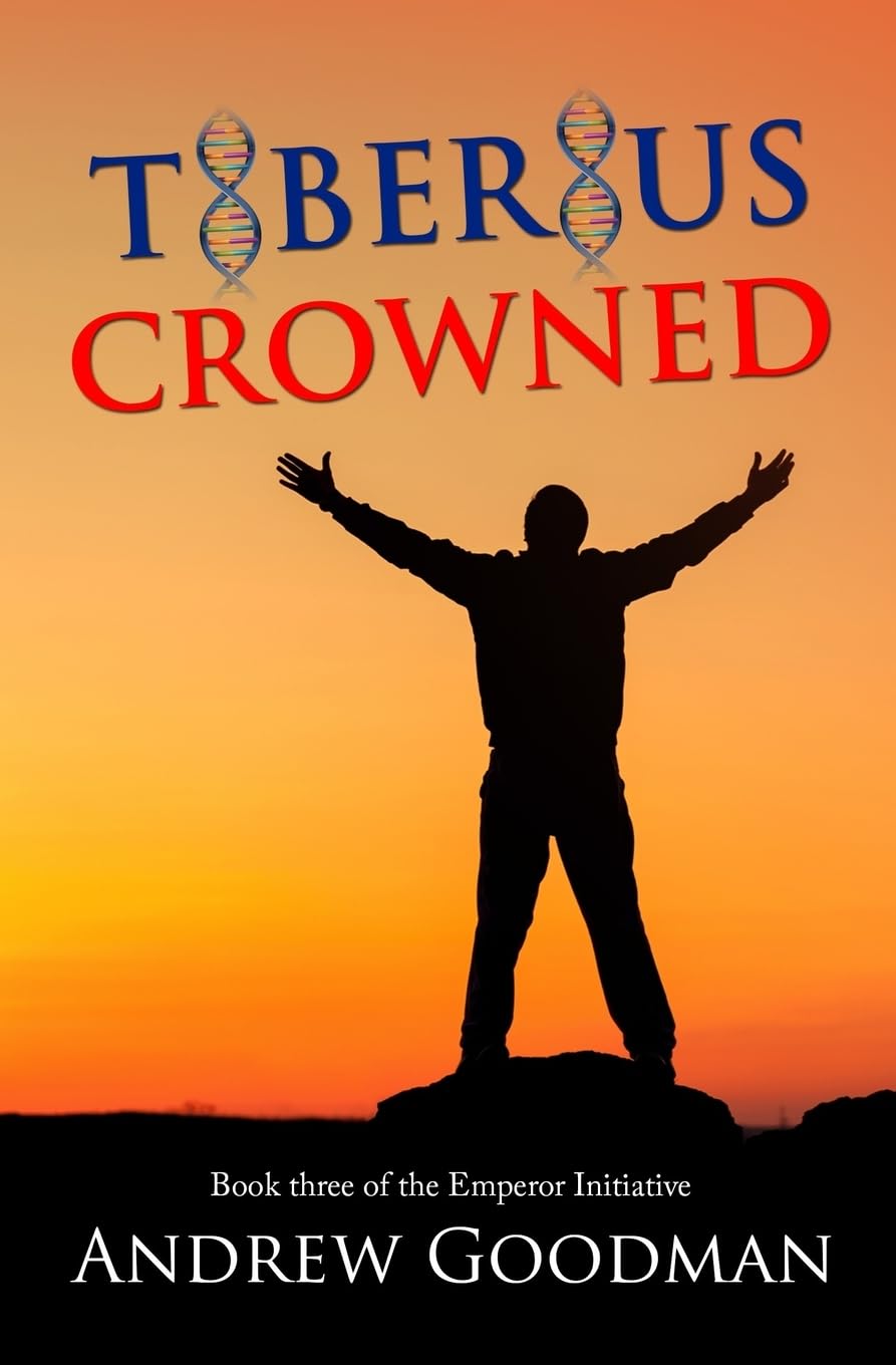 Tiberius Crowned (The Emperor Initiative, Band 3) Fiction