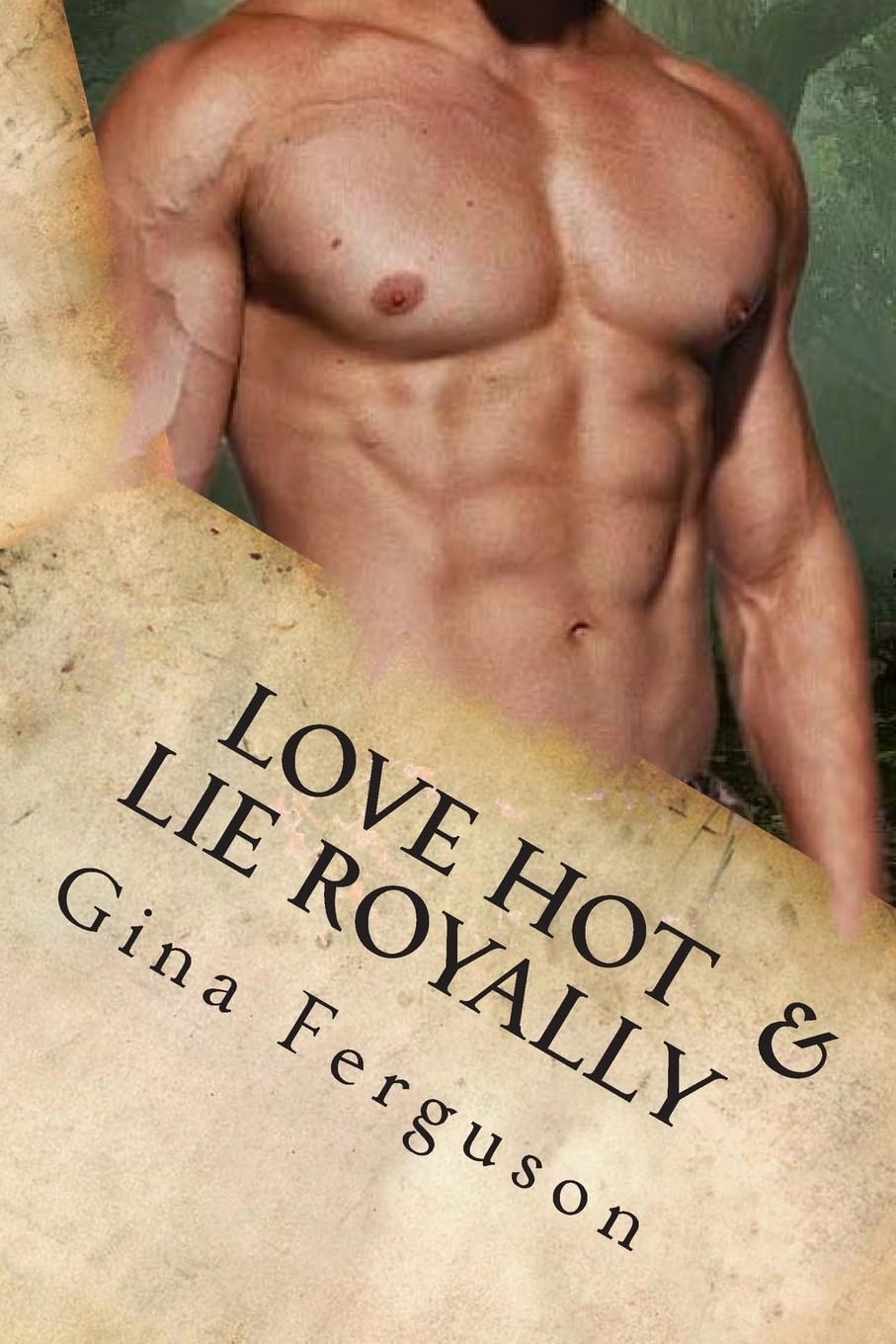 Love Hot & Lie Royally Contemporary Romance