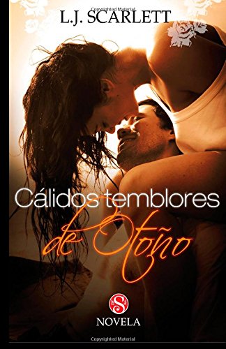 Cálidos temblores de otoño (Scarlett's Seasons, Band 2) Eroticism