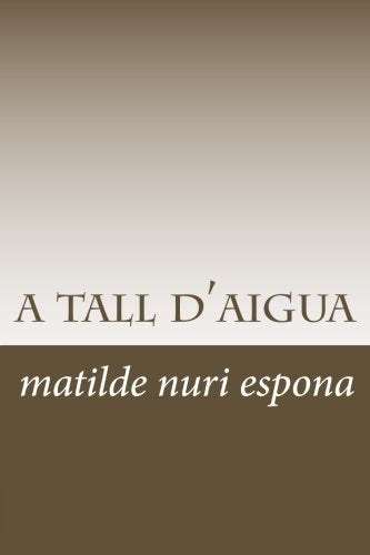 a tall d'aigua: recull de poemes Poetry