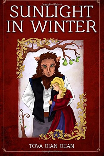 Sunlight in Winter: A Fairy Tale Retold Fairy Tales & Legends