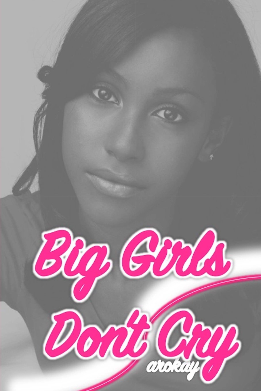 Big Girls Don't Cry Contemporary Romance