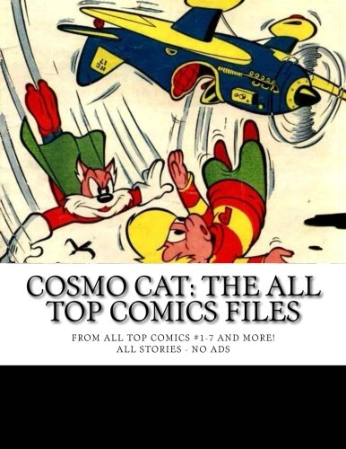 Cosmo Cat: The All Top Comics Files: From All Top Comics #1-7 and More! All Stories - No Ads Manga