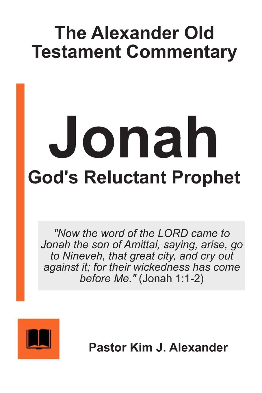 Jonah: God's Reluctant Prophet (The Alexander Old Testament Commentary) Religion & Esotericism