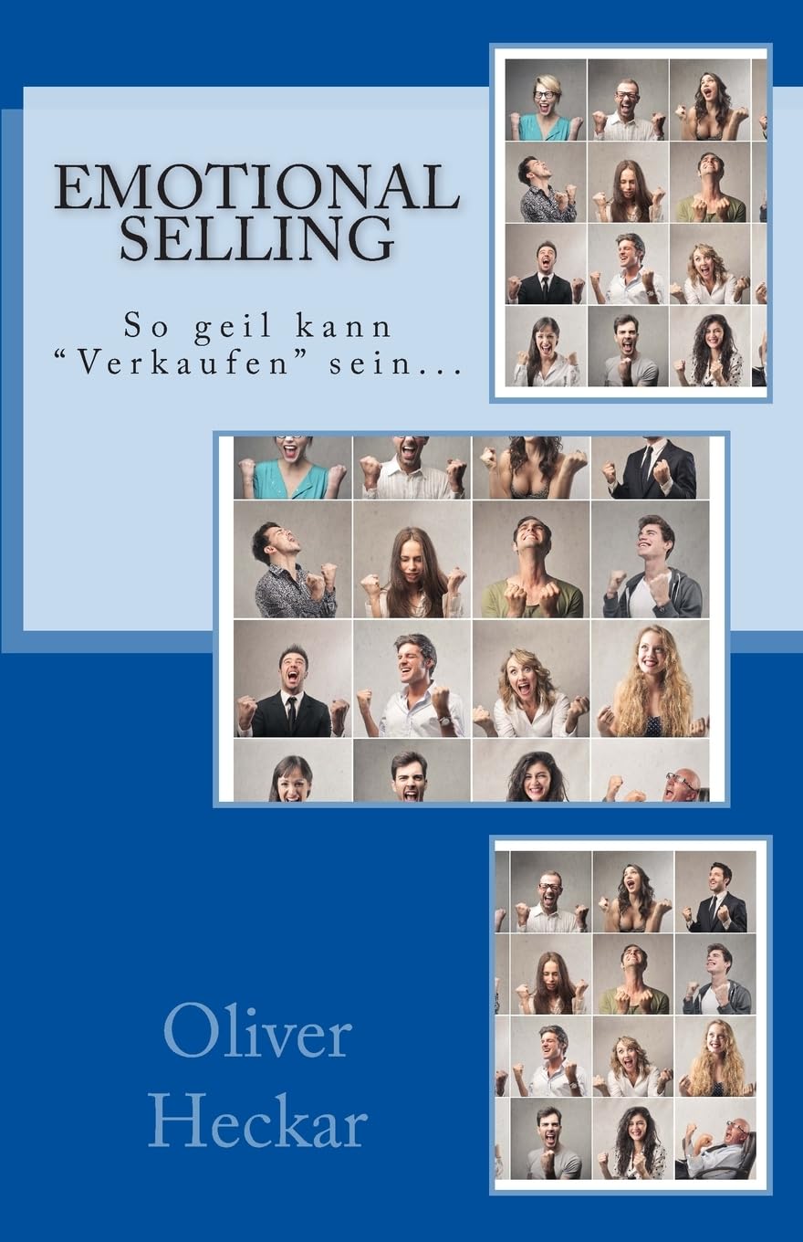 Emotional Selling: So geil kann "Verkaufen" sein... book
