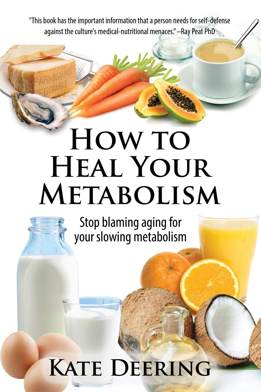 How to Heal Your Metabolism: Learn How the Right Foods, Sleep, the Right Amount of Exercise, and Happiness Can Increase Your Metabolic Rate and Help Heal Your Broken Metabolism Medicine