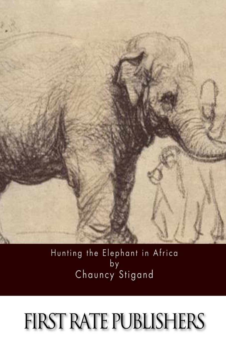 Hunting the Elephant in Africa book
