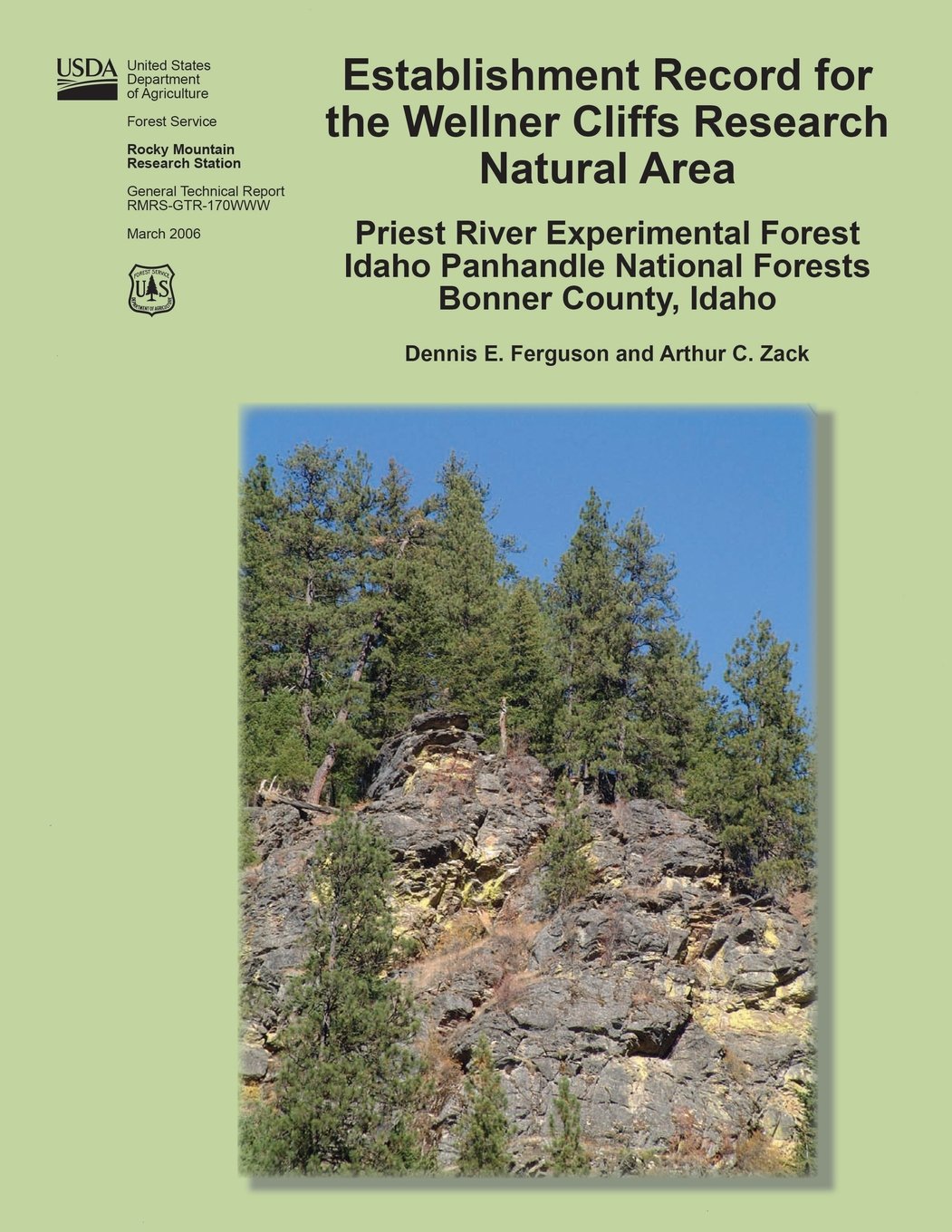 Establishment Record for the Wellner Cliffs Research Natural Area Priest River Experimental Forest Idaho Panhandle National Forests Bonner County, Idaho Mathematics